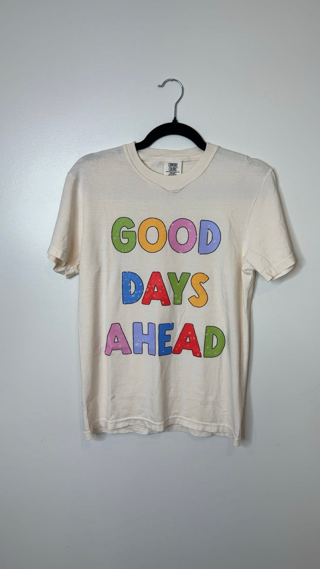 Good Days Ahead Tee